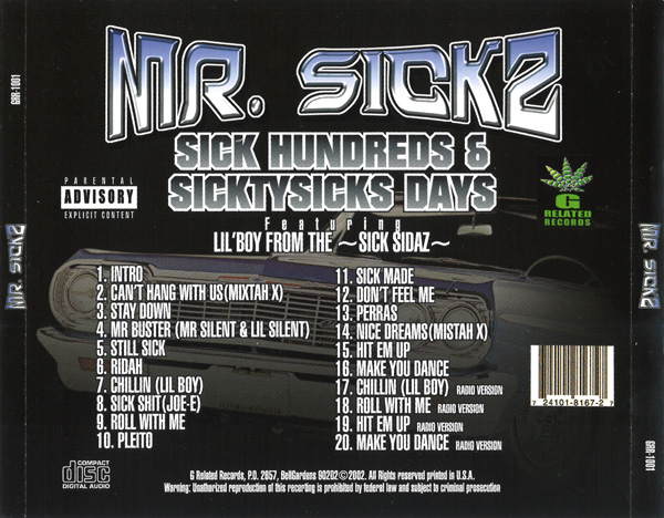 Mr. Sickz - Sick Hundreds & Sicktysicks Days Chicano Rap